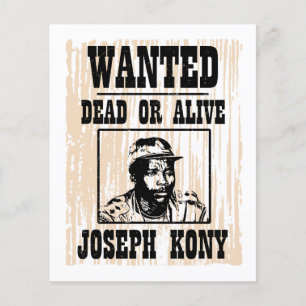 Kony 2012 Joseph Kony Wanted Poster Flyer