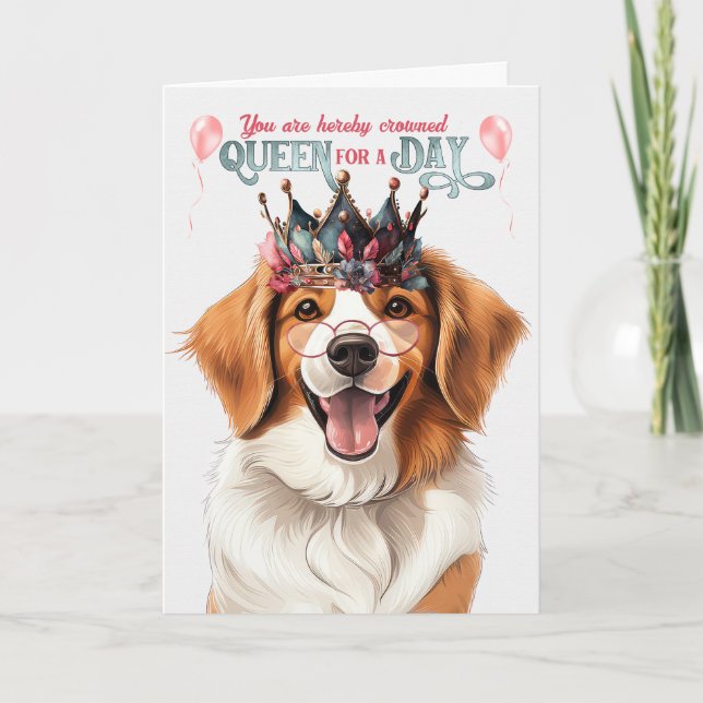 Kooikerhondje Queen for a Day Funny Birthday Card (Front)