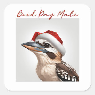 kookaburra good day mate Christmas australia Square Sticker