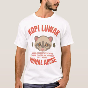 Kopi Luwak Animal Abus - Luwak Coffee T-Shirt