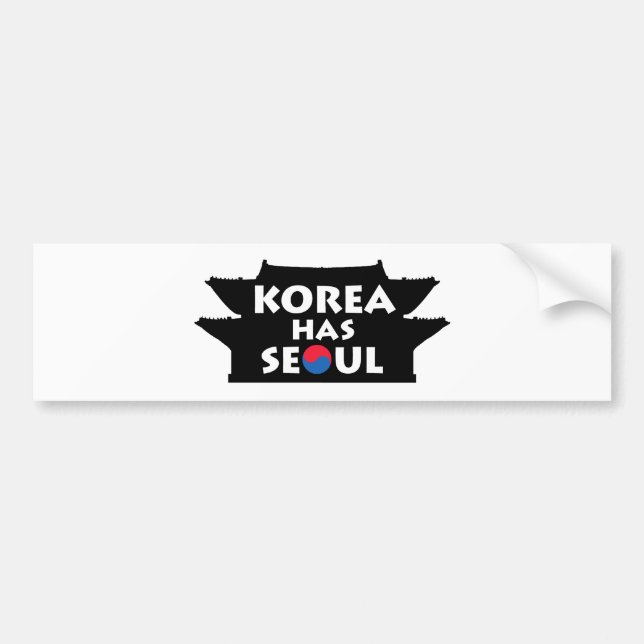 Korea Has Seoul Bumper Sticker (Front)