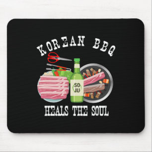 Korean Bbq And Soju Heals The Soul Funny Korean Fo Mouse Mat