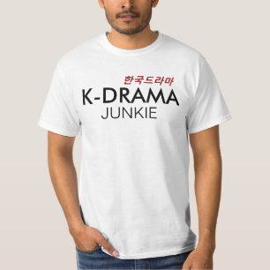 Korean Drama Junkie Shirt