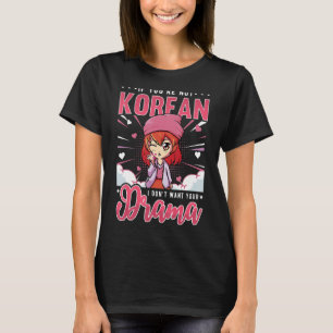 Korean Pop For A K Pop Fashion Fan 1 T-Shirt