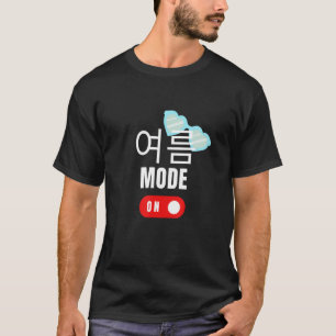 Korean White Hangul Summer mode on w Sunnies Trend T-Shirt