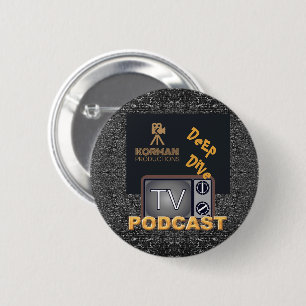 Korman Productions Deep Dive TV Podcast  6 Cm Round Badge