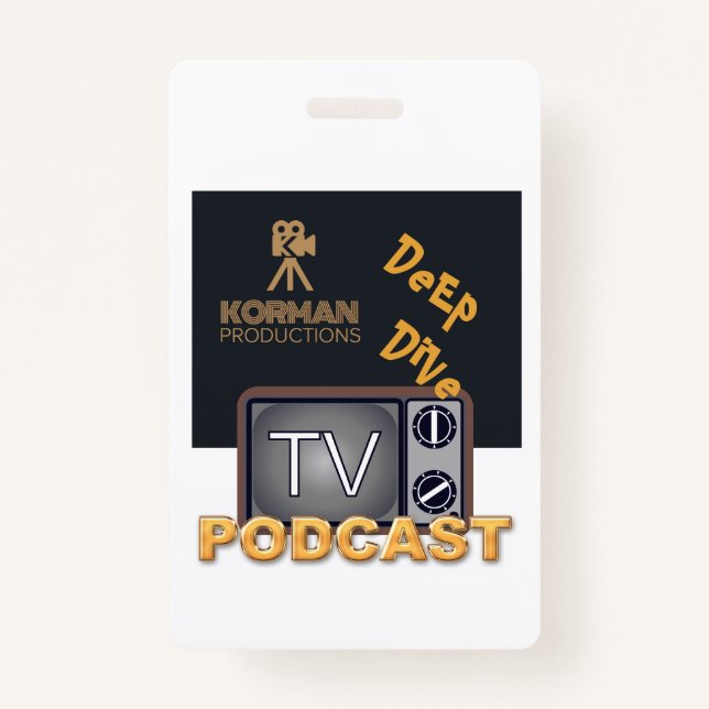 Korman Productions Deep Dive TV Podcast  ID Badge (Front)