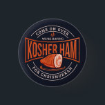 Kosher Ham for Chrismukkah Hanukkah 3 Cm Round Badge<br><div class="desc">Celebrate Hanukkah with pride and humor while gathering with the whole family. This festival graphic design makes a perfect gift for the holidays.</div>