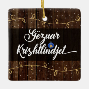 Kosovan Merry Christmas Gëzuar Krishtlindjen Ceramic Ornament