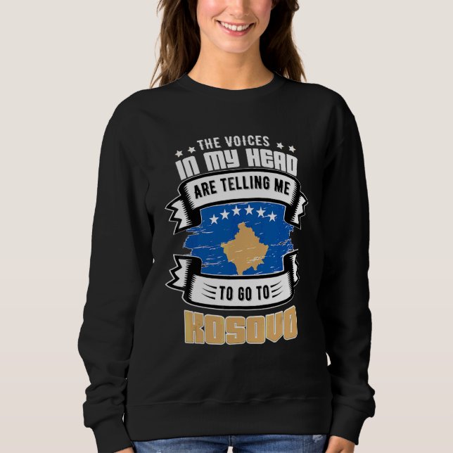 Kosovo In My Head Sweatshirt (Front)