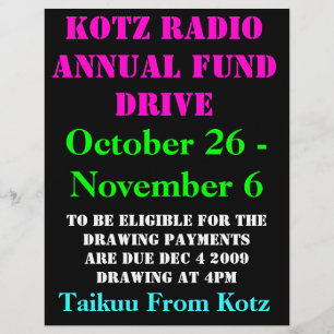 KOTZ RADIO ANNUAL FUND DRIVE, 2009 , October 26... Flyer