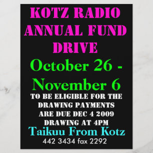KOTZ RADIO ANNUAL FUND DRIVE, 2009 , October 26... Flyer