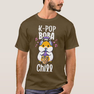 KPop And Chill  Boba And K-Pop Shirt Kawaii