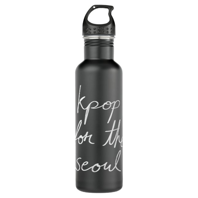 Kpop For The Seoul Korean K-Pop Fan 710 Ml Water Bottle (Front)