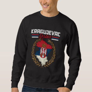Kragujevac Serbia Travel Serbian Flag Map Srbija Sweatshirt