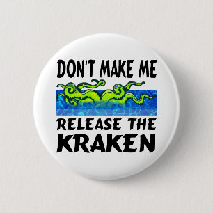 Kraken release the kraken 6 cm round badge