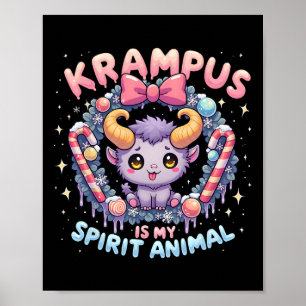 Krampus Is My Spirit Animal Sweetly Spooky Festivi Poster