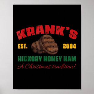 Krank's Hickory Honey Ham A Christmas Tradition Xm Poster