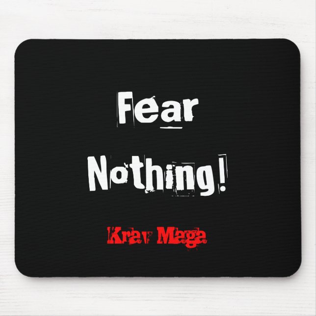 Krav Maga fear nothing mousemat (Front)