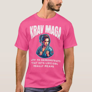 Krav Maga Girl Krav Maga Equipment Mma Items Krav  T-Shirt