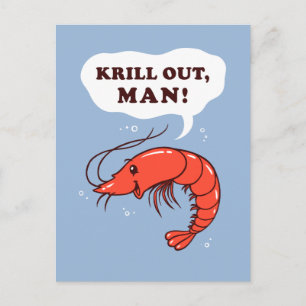 Krill Out Man Postcard