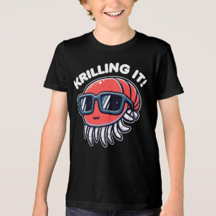Krilling It Funny Pun Of Krill Tri-Blend Shirt