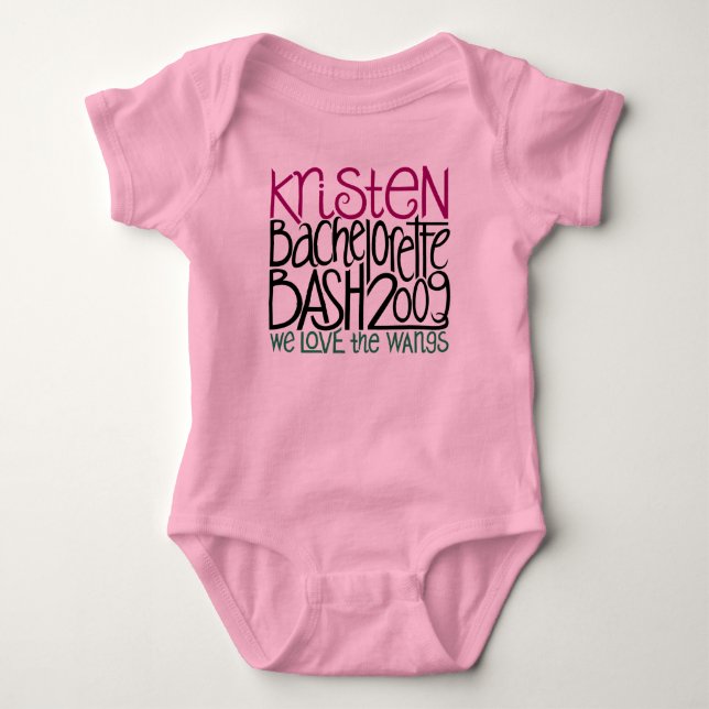 Kristen Bachelorette Bash 09 Baby Bodysuit (Front)