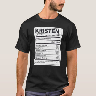 Kristen Nutrition Information Problem Solving Hard T-Shirt