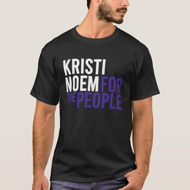 Kristi Noem For The People 2024 Republican Patriot T-Shirt (Front)