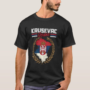 Krusevac Serbia Travel Serbian Flag Map Srbija T-Shirt