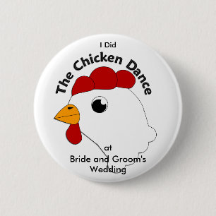 KRW Custom Funny Chicken Dance Wedding 6 Cm Round Badge