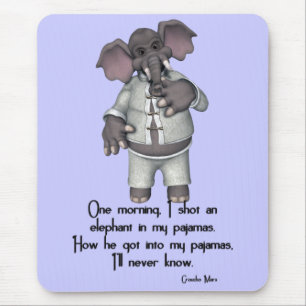 KRW Funny Elephant in Pyjamas Groucho Marx Quote Mouse Mat