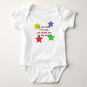 KRW If You Think I'm Cute See My Big Sister Baby Bodysuit