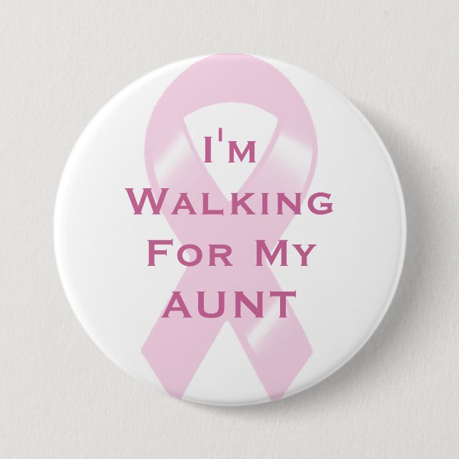 KRW Pink Ribbon Walking For Aunt 7.5 Cm Round Badge (Front)