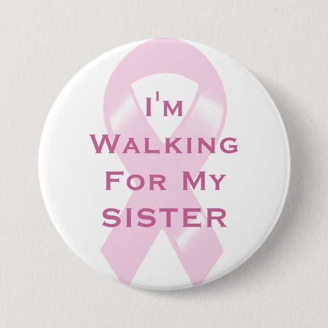 KRW Pink Ribbon Walking For Sister 7.5 Cm Round Badge (Front)