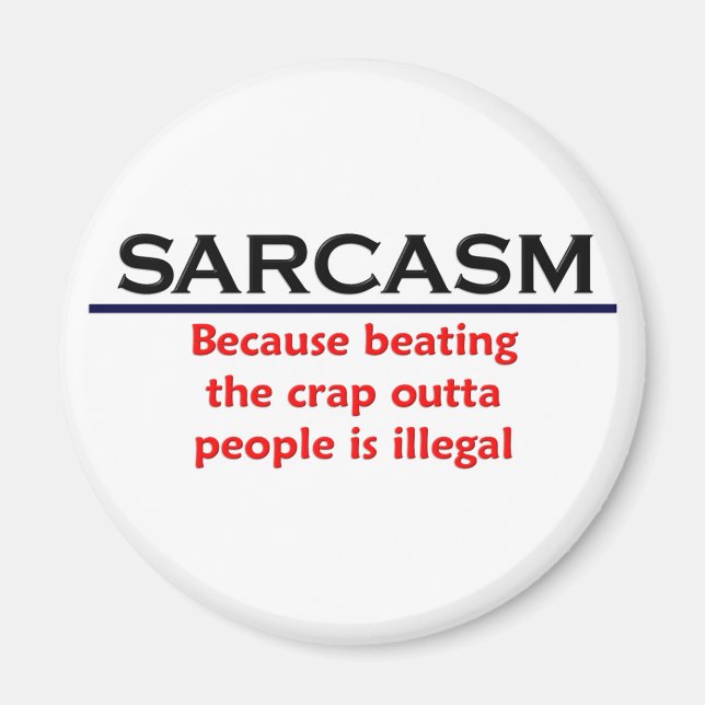 KRW Sarcasm Funny Joke Magnet (Front)