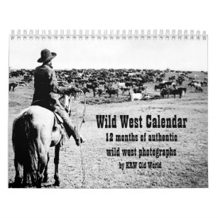 KRW Wild West Photograph Calendar 2009