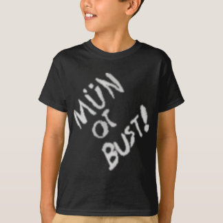 KSP Mün Or Bust T-Shirt