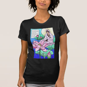 Kuan Yin, Quan Yin, Hears Your Cries T-Shirt