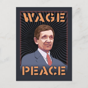 Kucinich - Wage Peace Postcard
