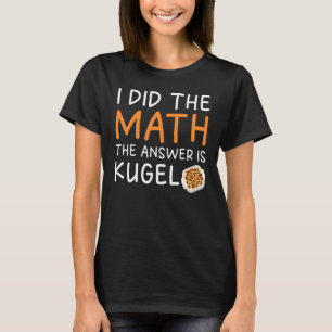 Kugel Apparel  Amazing  Kugels  Design T-Shirt