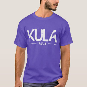 Kula, Maui T-Shirt