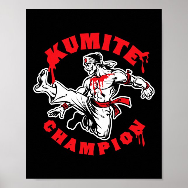 Kumite Champion Blood Sports Karate Kung Fu Kick  Poster (Front)