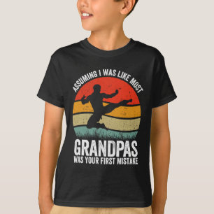 Kung-fu Grandpa Uming Was Your First Mistake Karat T-Shirt