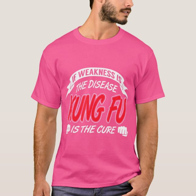 Kung Fu Is The Cure T-Shirt (Front)