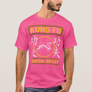 Kung-Fu Martial Artist Martial Arts For T-Shirt