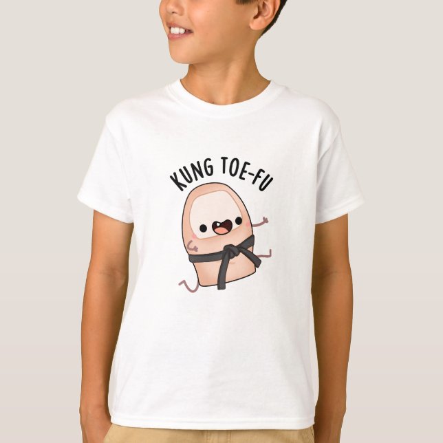 Kung Toe-fu Funny Big Toe Pun  T-Shirt (Front)