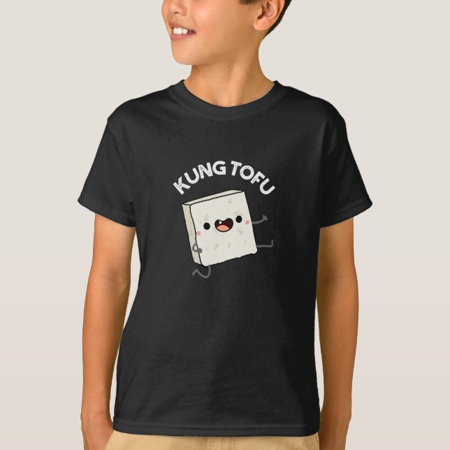 Kung Tofu Funny Kungfu Tofu Pun Dark BG T-Shirt (Front)