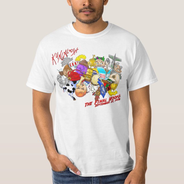 Kungaloosh: The Final Hoopla T-Shirt (Front)