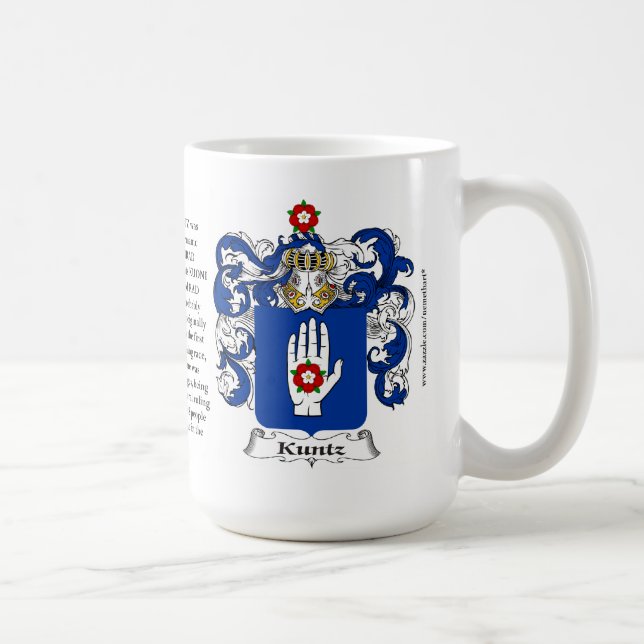 Kuntz, the Origin, the Meaning and the Crest Coffee Mug (Right)